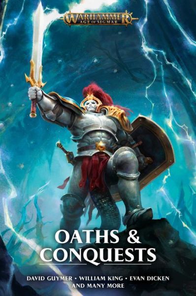 Cover for William King · Oaths and Conquests - Warhammer: Age of Sigmar (Paperback Book) (2020)