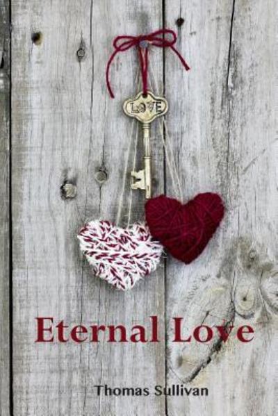 Cover for Thomas Sullivan · Eternal Love (Paperback Book) (2018)