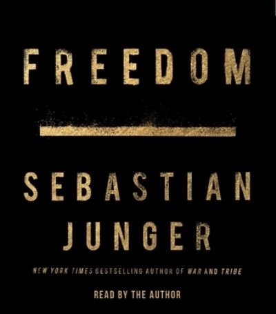Cover for Sebastian Junger · Freedom (CD) (2021)