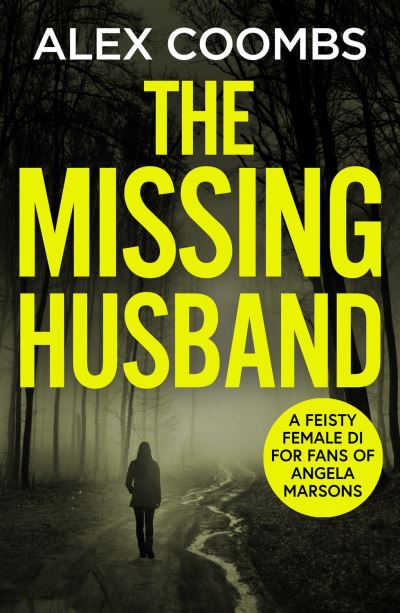 Cover for Alex Coombs · The Missing Husband - DCI Hanlon (Paperback Book) (2021)