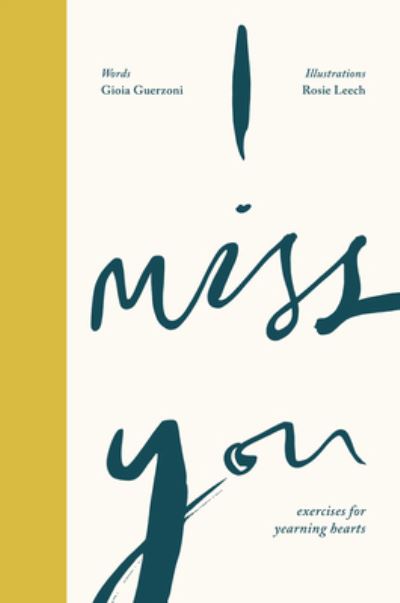 Cover for Gioia Guerzoni · I Miss You: Activities for yearning hearts (Hardcover Book) (2022)