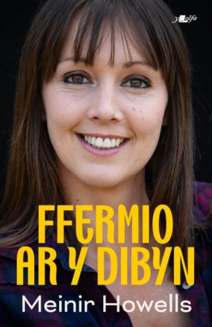 Cover for Meinir Howells · Ffermio ar y Dibyn (Paperback Book) (2024)