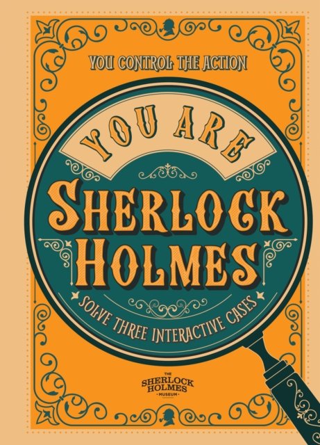 Cover for Richard Wolfrik Galland · You Are Sherlock Holmes: You control the action: solve three interactive cases (Inbunden Bok) (2023)