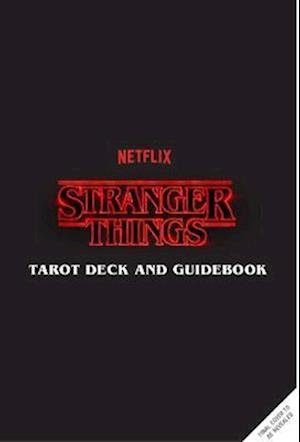 Cover for Casey Gilly · Stranger Things Tarot Deck and Guidebook (Book) (2022)