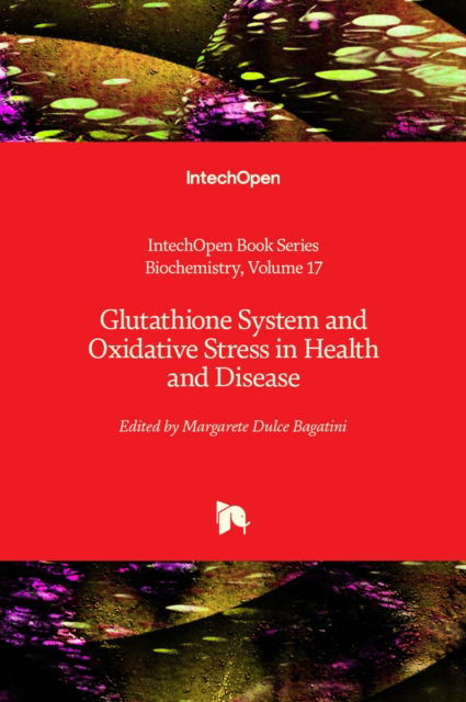 Cover for Glutathione System and Oxidative Stress in Health and Disease - Biochemistry (Innbunden bok) (2020)