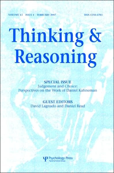 Cover for Daniel Kahneman · Judgement and Choice: Perspectives on the Work of Daniel Kahneman: A Special Issue of Thinking and Reasoning - Special Issues of Thinking and Reasoning (Taschenbuch) (2007)