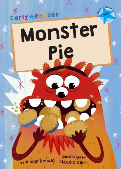 Cover for Alison Donald · Monster Pie: (Blue Early Reader) (Paperback Book) (2021)