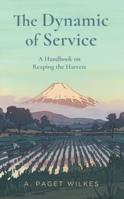 Cover for Paget Wilkes · The Dynamic of Service (Paperback Book) (2019)