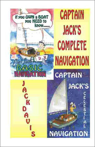 Cover for Jack I. Davis · Captain Jack's Complete Navigation (Spiral Book) [1 Ed edition] (1999)