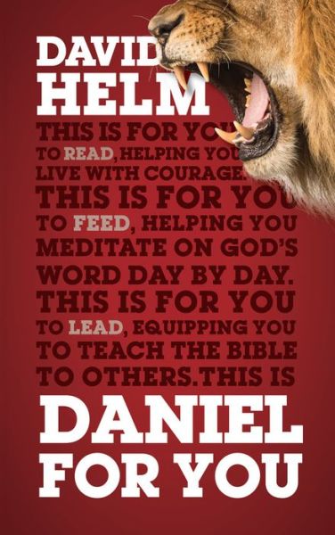 Cover for David Helm · Daniel For You: For reading, for feeding, for leading - God's Word For You (Paperback Book) (2015)