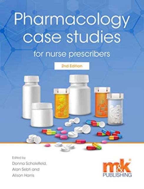 Cover for Pharmacology Case Studies for Nurse Prescribers (Paperback Book) [New edition] (2021)