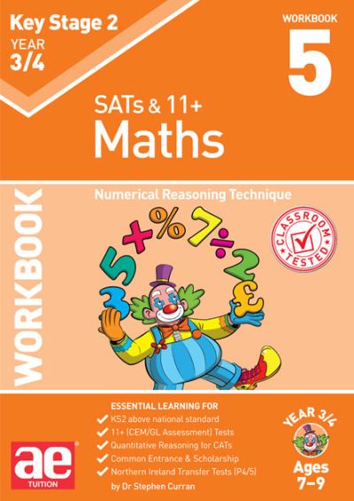 Cover for Stephen C. Curran · KS2 Maths Year 3/4 Workbook 5: Numerical Reasoning Technique (Paperback Book) (2018)