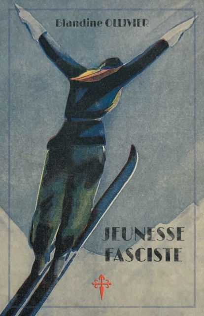 Cover for Blandine Ollivier · Jeunesse fasciste (Paperback Book) (2021)