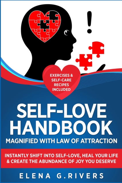 Cover for Elena G Rivers · Self-Love Handbook Magnified with Law of Attraction (Paperback Book) (2019)