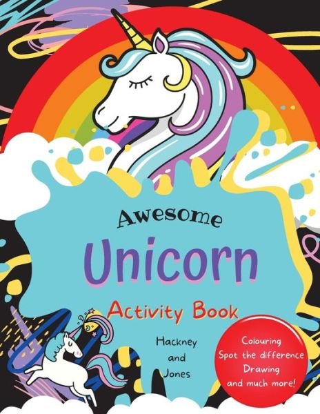 Awesome Unicorn Activity Book for Kids - Hackney And Jones - Livros - Hackney and Jones - 9781915216250 - 10 de março de 2022