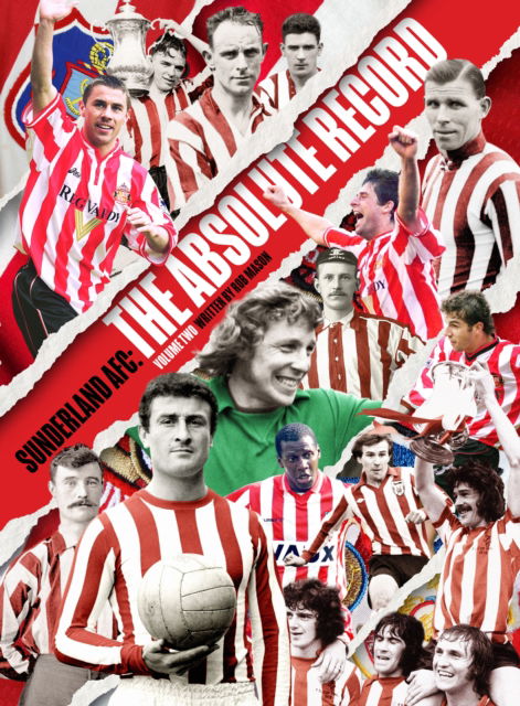 Cover for Sunderland AFC The Absolute Record: The Players (Hardcover Book) (2022)