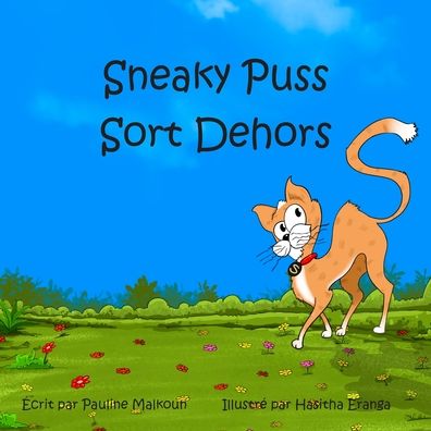 Cover for Pauline Malkoun · Sneaky Puss Goes Outside (French) (Taschenbuch) (2022)