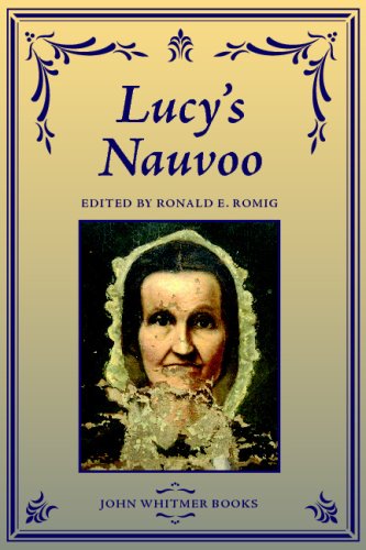 Cover for Ronald E. Romig · Lucy's Nauvoo (Paperback Book) (2009)