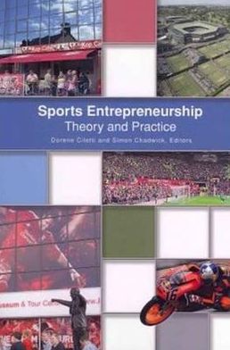 Cover for Sports Entrepreneurship: Theory &amp; Practice (Paperback Book) (2012)