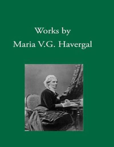 Cover for J Miriam Crane · Works by Maria V. G. Havergal (Pocketbok) (2017)