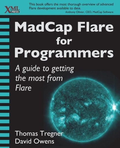 Cover for Thomas Tregner · MadCap Flare for Programmers: A guide to getting the most from Flare (Paperback Book) (2015)