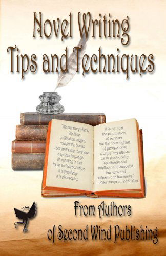 Cover for Second Wind Publishing · Novel Writing Tips and Techniques (Paperback Book) (2012)