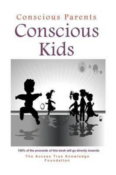 Cover for Steve Bowman · Conscious Parents, Conscious Kids (Paperback Book) (2013)