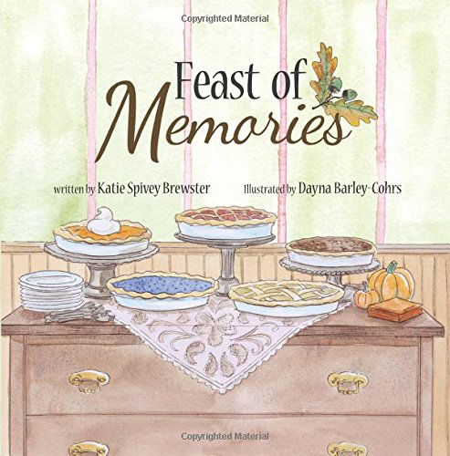 Cover for Katie Spivey Brewster · Feast of Memories (Paperback Book) (2014)