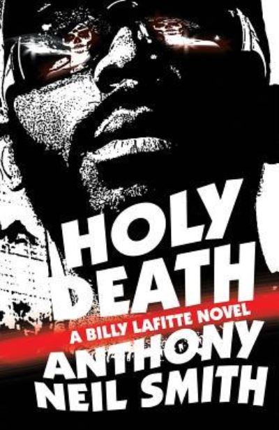 Cover for Anthony Neil Smith · Holy Death (Paperback Book) (2016)