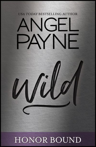 Cover for Angel Payne · Wild - Honor Bound (Paperback Book) (2018)