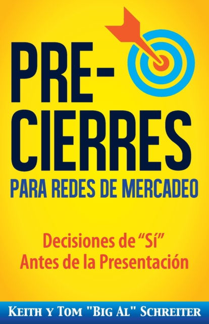 Cover for Keith Schreiter · Pre-Cierres para Redes de Mercadeo (Paperback Book) (2019)