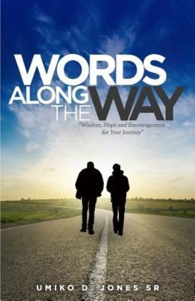 Cover for Dr Umiko D Jones Sr · Words Along the Way (Taschenbuch) (2018)