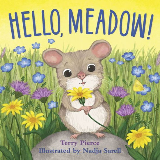 Cover for Terry Pierce · Hello, Meadow! (Board book) (2023)