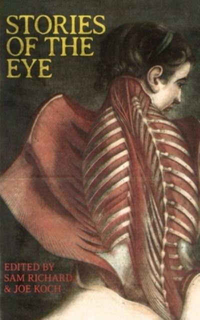 Stories of the Eye - Sam Richard - Books - Weirdpunk Books - 9781951658250 - October 25, 2022