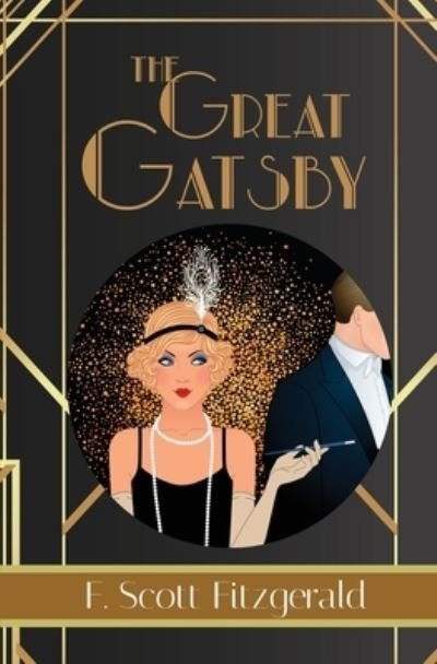 Cover for F Scott Fitzgerald · The Great Gatsby - F. Scott Fitzgerald Book #3 (Reader's Library Classics) (Paperback Bog) (2021)