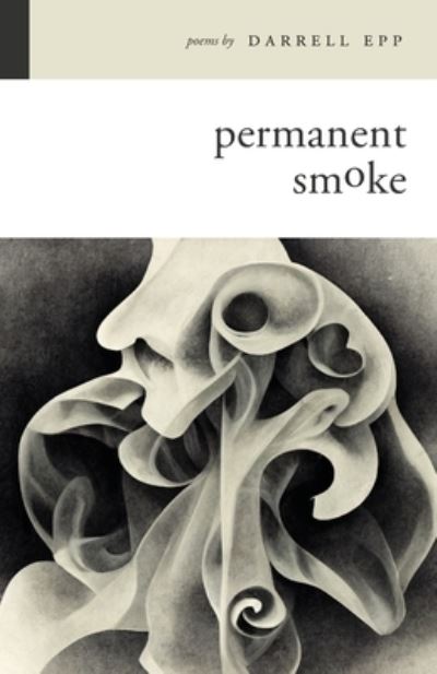 Cover for Darrell Epp · Permanent Smoke (Book) (2022)