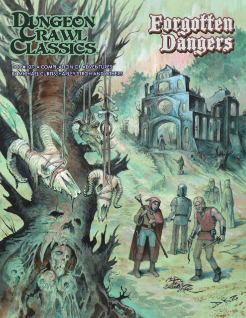 Michael Curtis · Dungeon Crawl Classics #107 Forgotten Dangers - DCC DUNGEON CRAWL CLASSICS (Paperback Book) (2024)