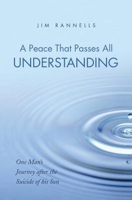 Cover for Jim Rannells · A Peace That Passes All Understanding (Paperback Book) (2017)