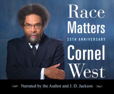 Cover for Cornel West · Race Matters, 25th Anniversary Ed. : With a New Introduction (CD) (2018)