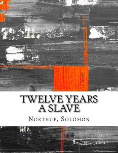Cover for Solomon Northup · Twelve Years a Slave (Paperback Book) (2017)