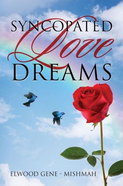 Cover for Elwood Gene - Mishmah · Syncopated Love Dreams (Paperback Book) (2020)