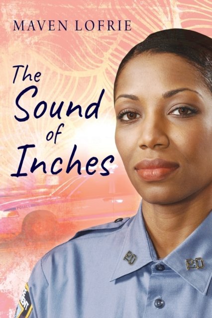 Cover for Maven Lofrie · The Sound of Inches (Paperback Bog) (2020)