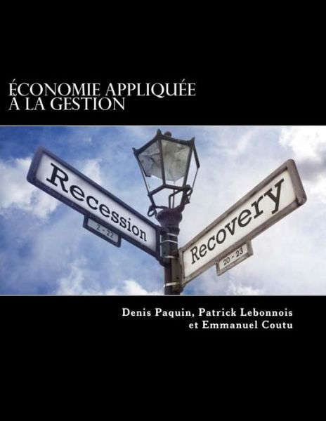 Cover for D Denis Paquin P · Économie appliquée à la gestion commerciale (Paperback Book) (2018)