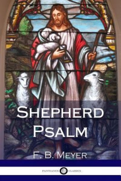 Cover for F B Meyer · Shepherd Psalm (Paperback Book) (2017)