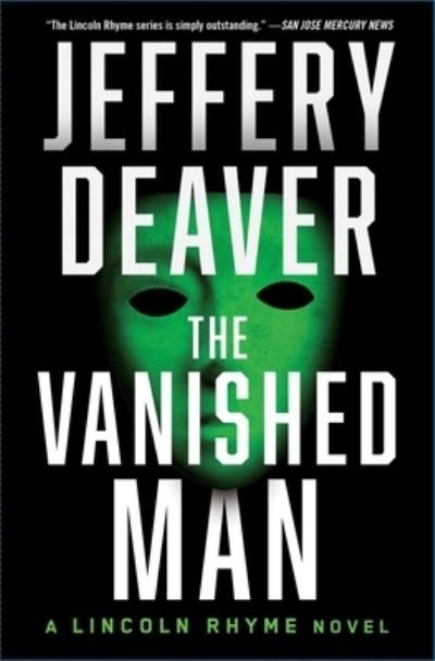 Cover for Jeffery Deaver · The Vanished Man: A Lincoln Rhyme Novel - Lincoln Rhyme Novel (Taschenbuch) (2019)
