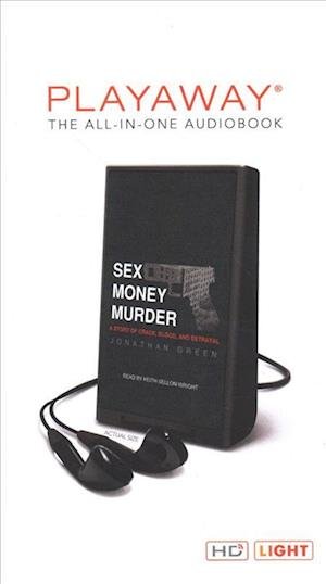 Cover for Jonathan Green · Sex Money Murder (N/A) (2018)