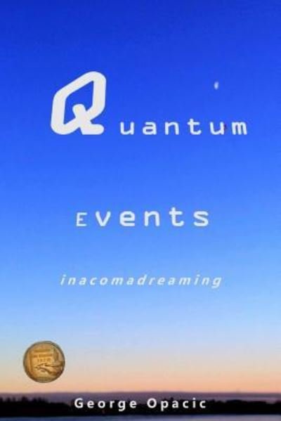 Cover for George Opacic · Quantum Events (Paperback Bog) (2018)