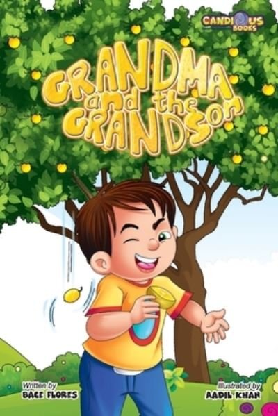Cover for Bace Flores · Grandma and the Grandson (Paperback Book) [Large type / large print edition] (2020)