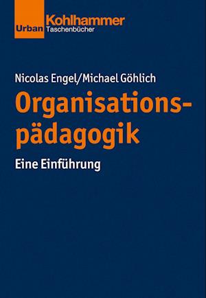 Cover for Michael Göhlich · Organisationspädagogik (Book) (2022)