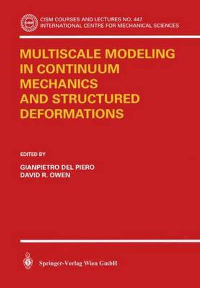 Cover for Gianpetro Del Piero · Multiscale Modeling in Continuum Mechanics and Structured Deformations - CISM International Centre for Mechanical Sciences (Paperback Book) [2004 edition] (2004)